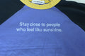 Stay close Tee
